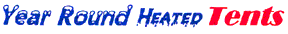 Year Round Heated Tents